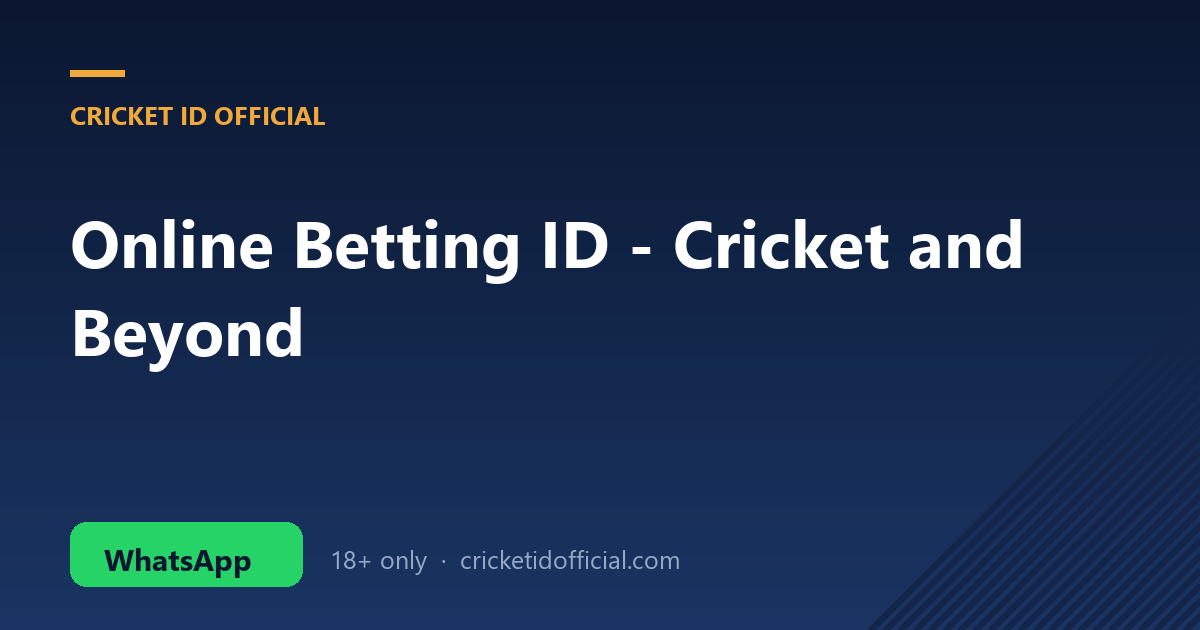 Online betting ID for cricket and other sports